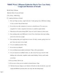 NR602 Week 3 IHuman Katherine Harris New Case Study - Cough and Shortness of breath
