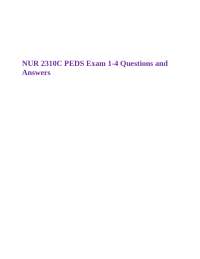 NUR 2310C PEDS Exam 1-4 Questions and Answers