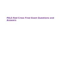 PALS Red Cross Final Exam Questions and Answers