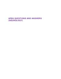 APEA QUESTIONS AND ANSWERS (NEUROLOGY)
