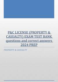 P&C LICENSE (PROPERTY & CASUALTY) EXAM TEST BANK questions and correct answers 2024 PREP