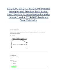 CM 2500 or CM 2501 CM 2500 Structural Principles and Practices Final Exam - Part 2 Module