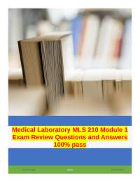 Medical Laboratory MLS 210 Module 1 Exam Review Questions and Answers 100% pass