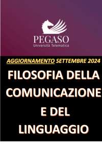 Filosofia della comunicazione del linguaggio 2024/2025 Pegaso: domande risposte aggiornate