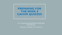 Preparing for CAHIIM Quizzes: HIT 120 Health Information Systems and Technology