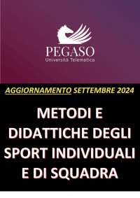 METODI DIDATTICHE DEGLI SPORT INDIVIDUALI E DI SQUADRA 2024/2025 Pegaso:domande aggiornate
