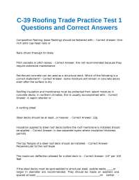 C-39 Roofing Trade Practice Test 1 Questions and Correct Answers 2024/2025