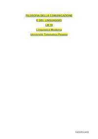FILOSOFIA DELLA COMUNICAZIONE E DEL LINGUAGGIO - LM 39 Linguistica Moderna - UniPegaso