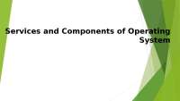 Services and Components of Operating System - Prof. Deshmukh