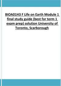 BIOA01H3 F Life on Earth Module 1 final study guide (best for term 1 exam prep) solution U