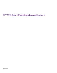 PSY 7713 Quiz 1 Unit 6 Questions and Answers
