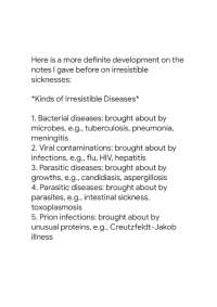 A few notes on irresistible illnesses.