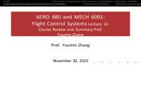 AERO 480 and MECH 6091- Flight Control Systems Lecture 12-Course Review and Summary Prof.