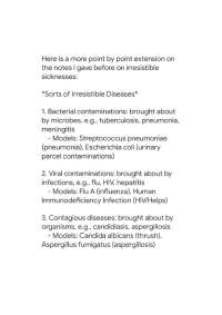 A few notes on irresistible illnesses