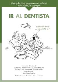 Guía para Personas con Autismo y Síndrome de Asperger: Ir al Dentista