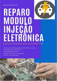 Diagnóstico e Reparo de Módulos de Injeção Eletrônica: Guia Completo para Mecânicos