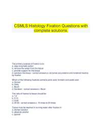CSMLS Histology Fixation Questions with  complete solutions.
