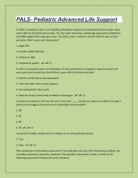 PALS- Pediatric Advanced Life Support 59 Review Questions Well Answered