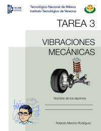 Tarea 3 Vibraciones Mecanicas