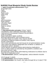 Medication Administration, Heart Conduction, & Sickle Cell Disease: NUR352 Final Review