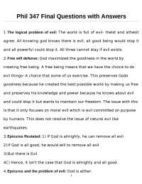 Philosophy 347 Final: Evil, Free Will, and Belief