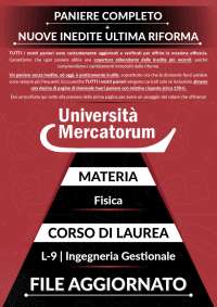 Fisica | PANIERE COMPLETO + NUOVE INEDITE ULTIMA RIFORMA | UniMercatorum | L-9/L9 | 2025