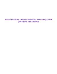 Illinois Pesticide General Standards Test Study Guide Questions and Answers