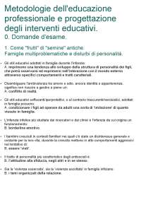 Metodologie dell'educazione professionale e progettazione degli interventi educativi:test.