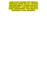 CASE STUDY IHUMAN FOR CAMILLA FRANKLIN, 48YRS OLD CC:  FATIGUE AND IRRITABILITY (COMPLETE