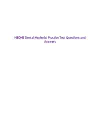 NBDHE Dental Hygienist Practice Test Questions and Answers