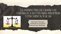 Perspectiva de Género en Criminología: Teorías Subjetivas y Fenomenológicas