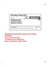 MERGED QUESTION PAPER&MARK SCHEME Pearson Edexcel GCEAS Mathematics 8MA0/21STATISTICS 2024
