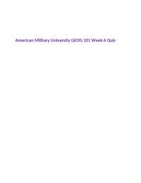 American Military University GEOG 101 Week 6 Quiz: South Asia and East Asia