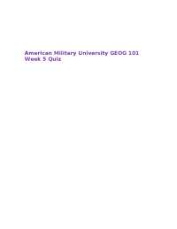 American Military University GEOG 101 Week 5 Quiz