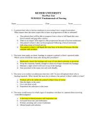 KEISER UNIVERSITY Pre/Post Test NUR1022C Fundamentals of Nursing