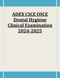 ADEX CSCE OSCE Dental Hygiene Clinical Examination 2024-2025