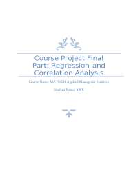Regression and Correlation Analysis in Applied Managerial Statistics: A Case Study