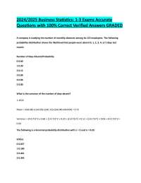 2024/2025 Business Statistics: 1-3 Exams Accurate  Questions with 100% Correct Verified An