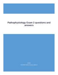 Pathophysiology Exam 2 Questions and Answers