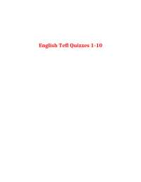 English Tefl Quizzes 1-10