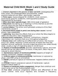 Maternal Child Birth Week 1 and 2 Study Guide: Labor and Delivery