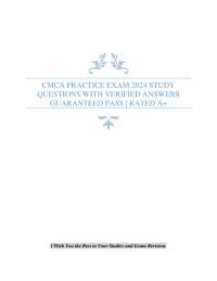 CMCA Practice Exam 2024 Study Questions with Verified Answers - Prof. Harris