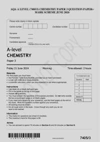 AQA A LEVEL (7405/3) CHEMISTRY PAPER 3 QUESTION PAPER+ MARK SCHEME JUNE 2024