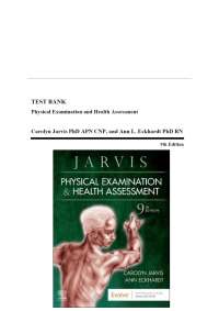 Test Bank - Physical Examination and Health Assessment, 9th Edition (Jarvis, 2024), Chapte