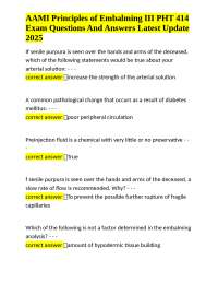 AAMI Principles of Embalming III PHT 414 Exam Questions and Answers