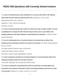 PEDS CMS Questions with Correctly Solved Answers: A Guide for Nursing Students