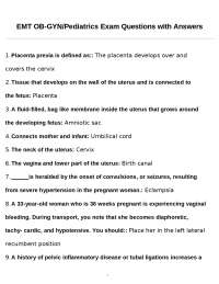 EMT OB-GYN/Pediatrics Exam Questions with Answers