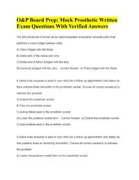O&P Board Prep: Mock Prosthetic Written Exam Questions With Verified Answers