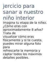 Ejercicio para Sanar al Niño Interior: Una Guía de Autodescubrimiento y Sanación Emocional
