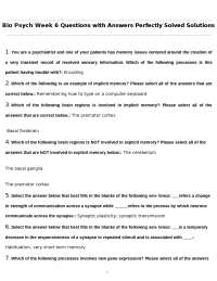 Biopsychology Week 6: Memory Processes - Multiple Choice Questions and Answers